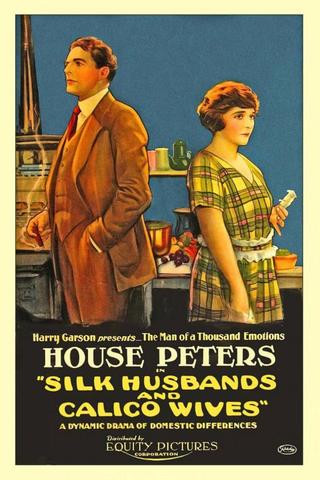 Silk Husbands and Calico Wives poster