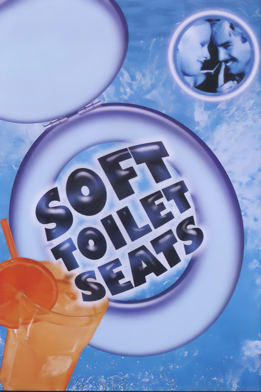 Soft Toilet Seats poster