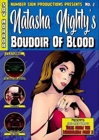 Natasha Nighty’s Boudoir Of Blood poster
