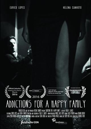 Addictions for a Happy Family poster