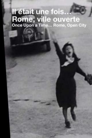 Once Upon a Time... 'Rome, Open City' poster