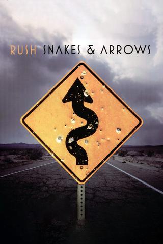 Rush: Snakes & Arrows Live poster