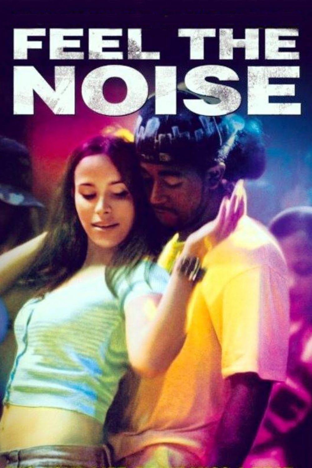 Feel The Noise poster