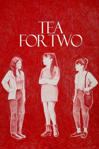 Tea for Two poster