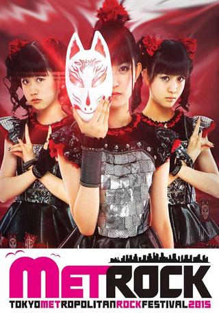 BABYMETAL - Live at Metropolitan Rock 2015 poster