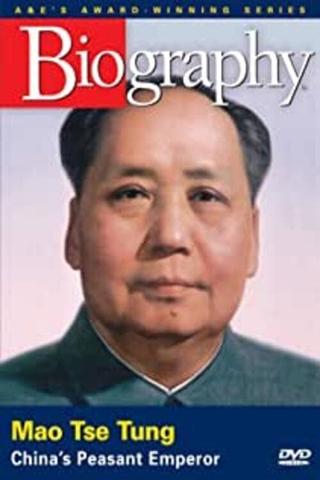 Mao Tse Tung: China's Peasant Emperor poster