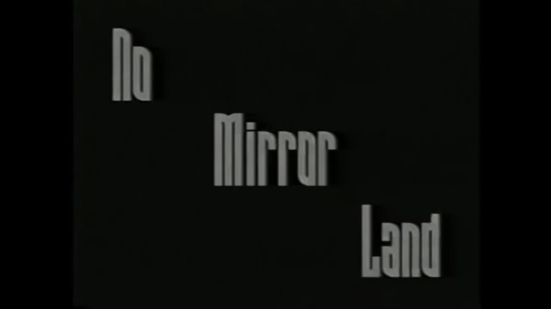 No Mirror Land backdrop