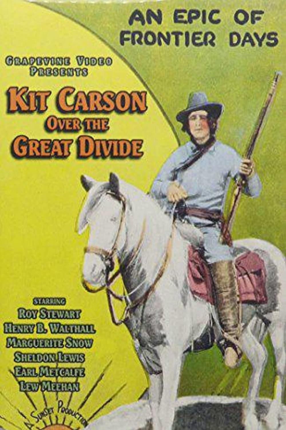 Kit Carson Over the Great Divide poster
