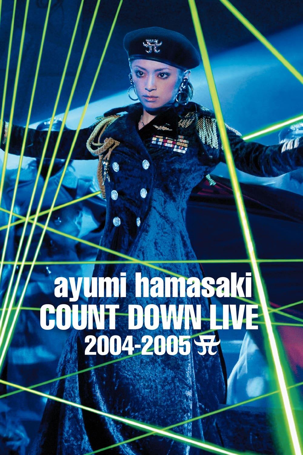 Ayumi Hamasaki Countdown Live 2004–2005 A poster