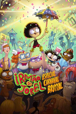 Jorel's Brother - Bruttal Carnival Special poster