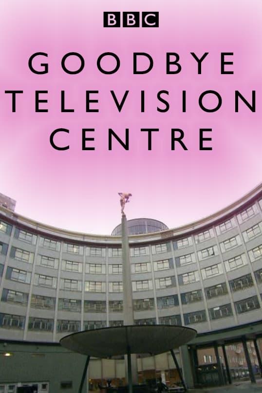 Goodbye Television Centre poster