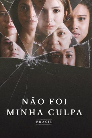 Not My Fault: Brazil poster