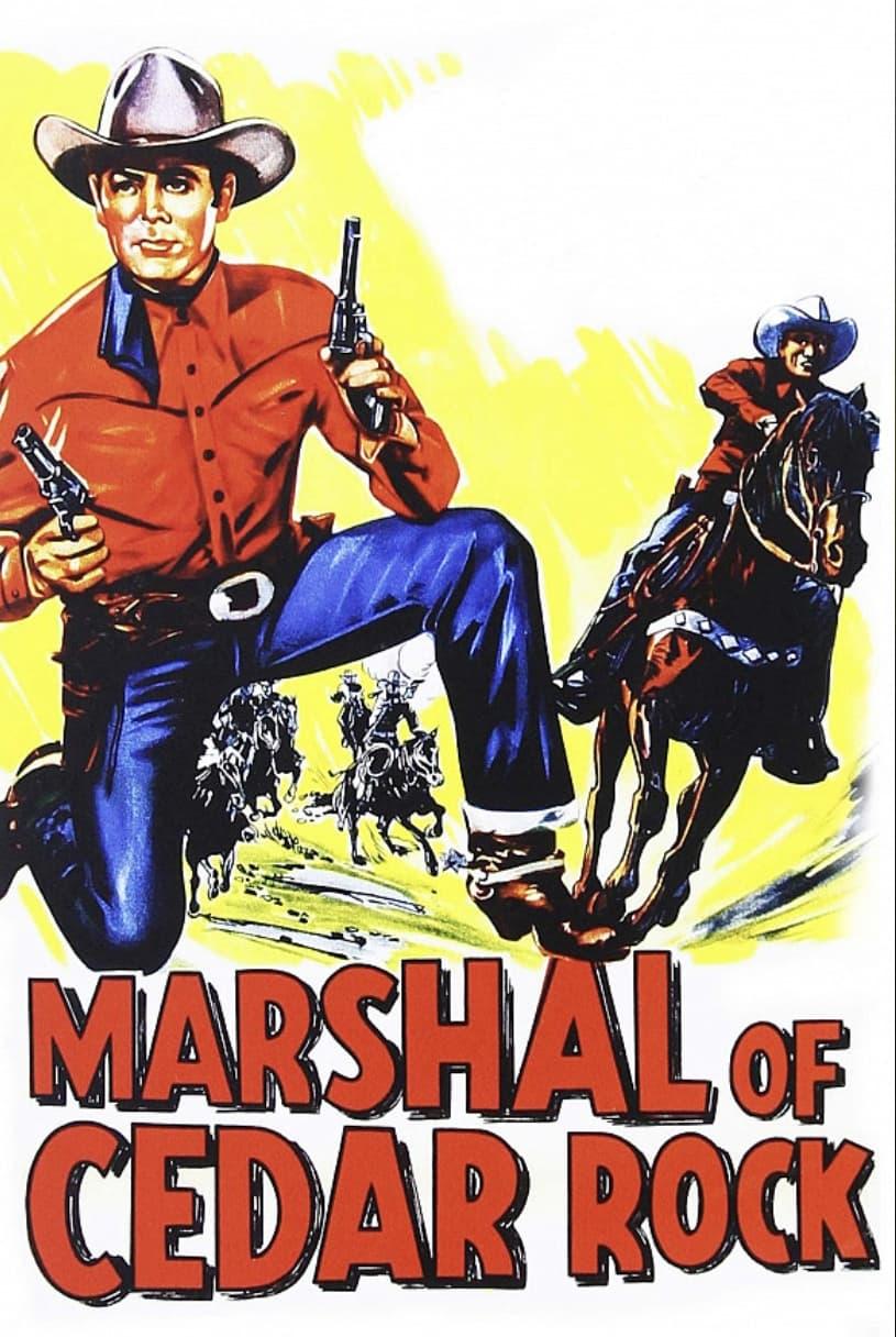 Marshal of Cedar Rock poster