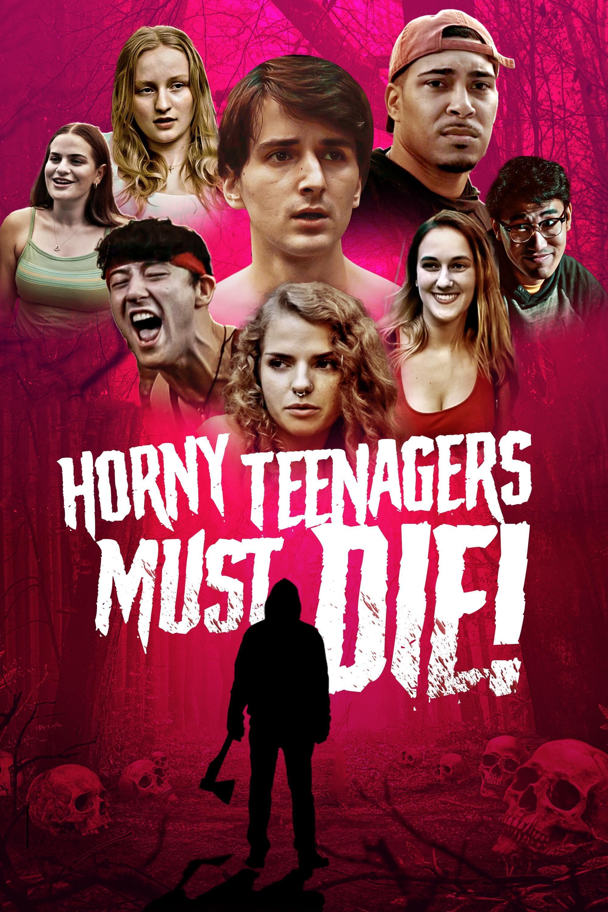 Horny Teenagers Must Die! poster