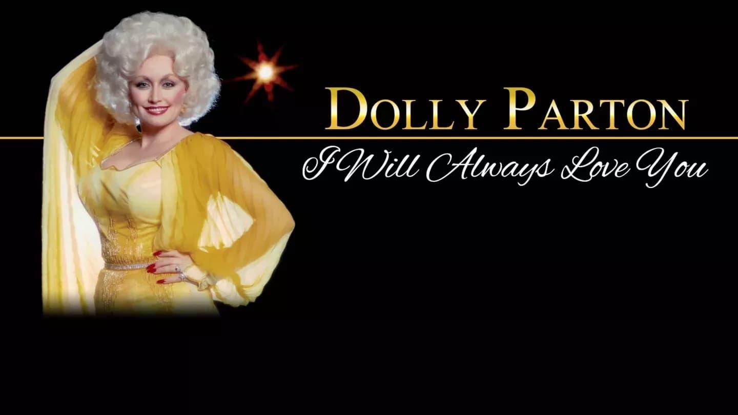 Dolly Parton: I Will Always Love You backdrop