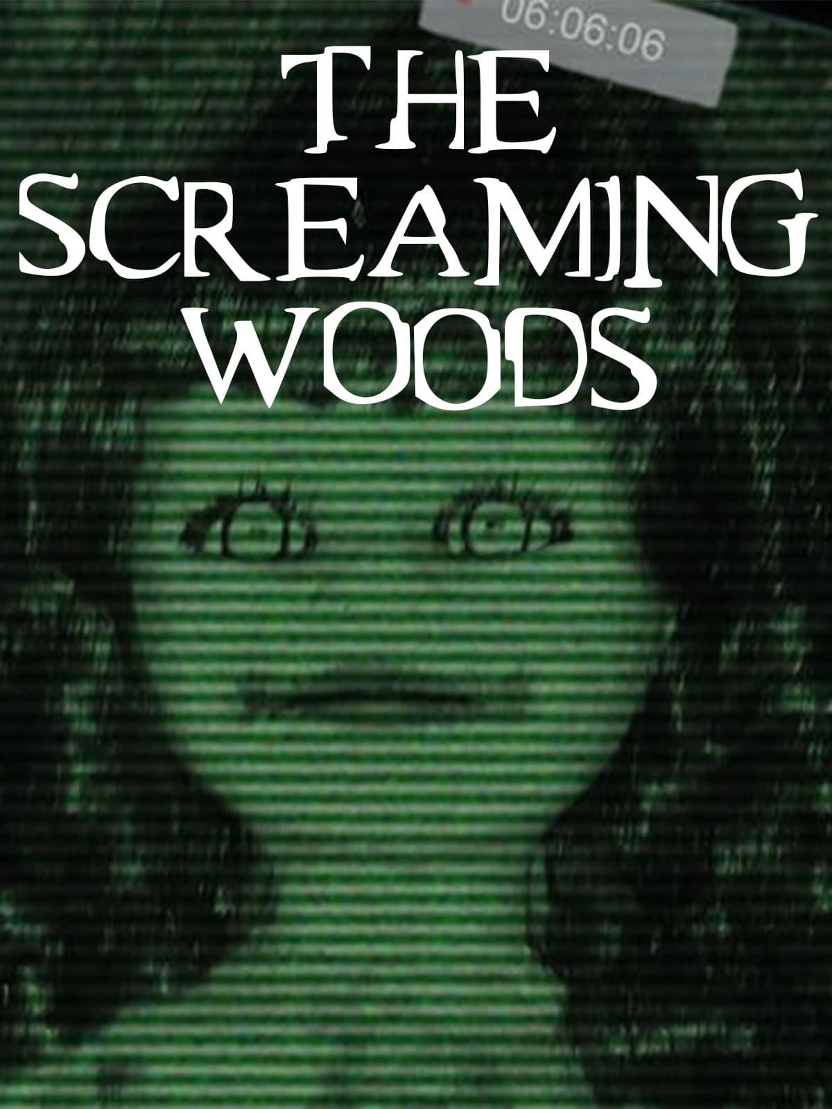 The Screaming Woods poster