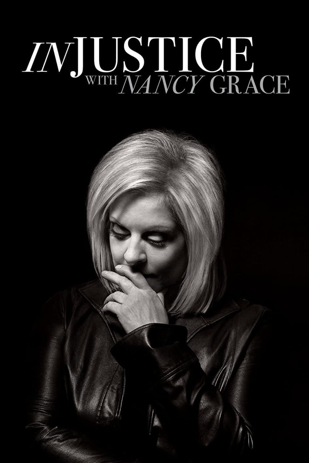 Injustice With Nancy Grace poster