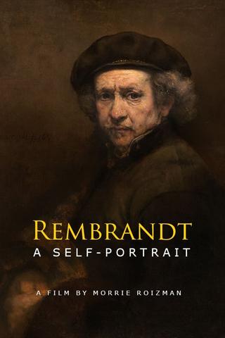 Rembrandt: A Self-Portrait poster