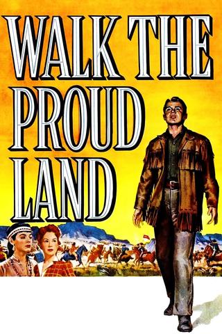 Walk the Proud Land poster