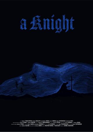 A KNIGHT poster