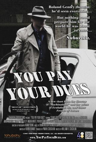 You Pay Your Dues poster