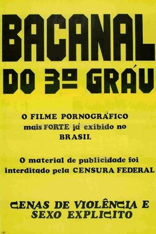 Bacanal do Terceiro Grau poster