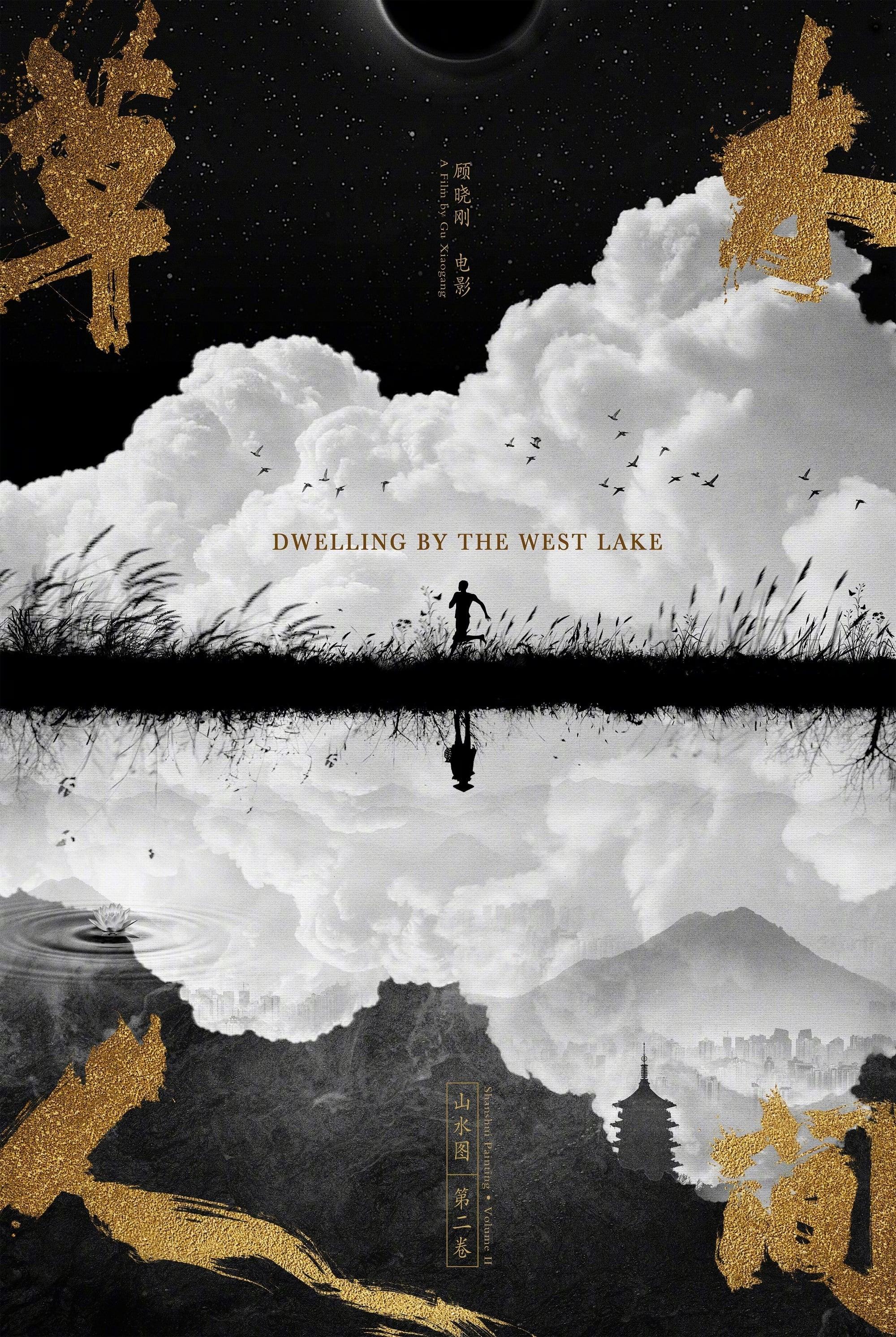 Dwelling by the West Lake poster