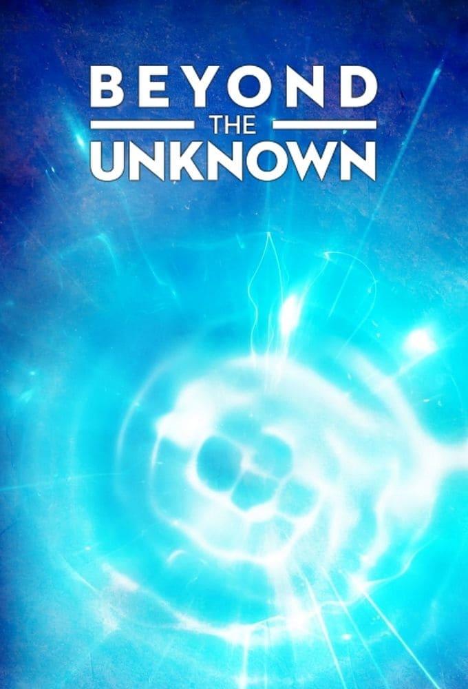 Beyond the Unknown poster