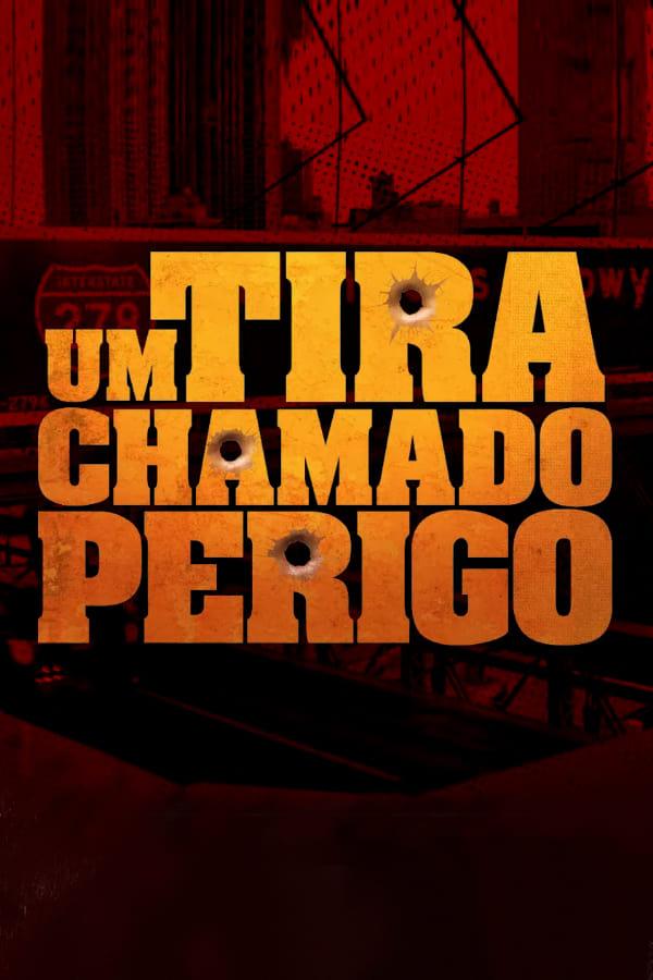 Um Tira Chamado Perigo poster