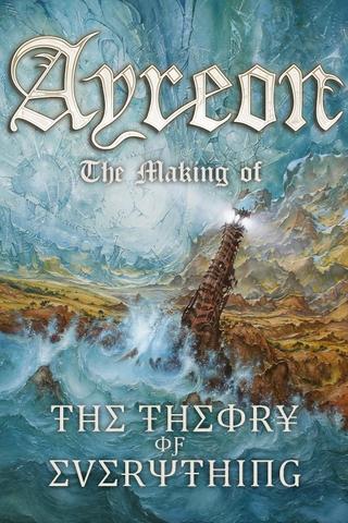 Ayreon: The Making of The Theory of Everything poster