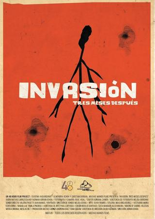 Invasion, three months after. poster