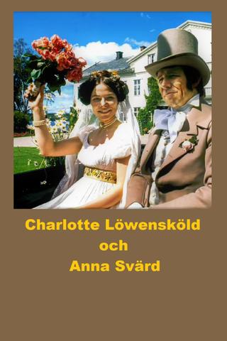 Charlotte Löwensköld och Anna Svärd poster