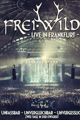 Frei.Wild - Live in Frankfurt poster
