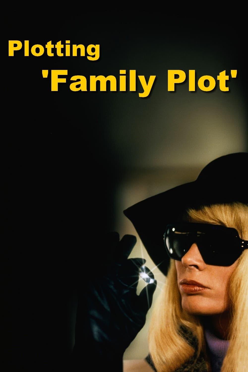 Plotting 'Family Plot' poster