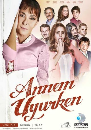 Annem Uyurken poster