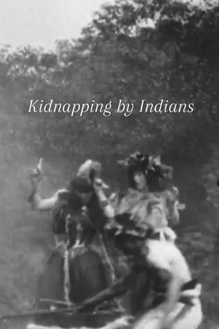 Kidnapping by Indians poster