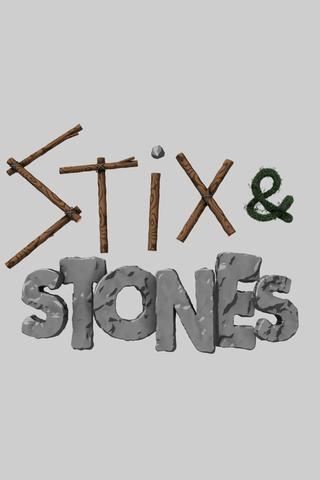 Stix and Stones poster