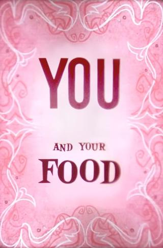 You and Your Food poster