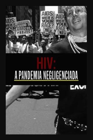 Vice Versa: The Neglected Pandemic, 40 Years Of Hiv & Aids poster