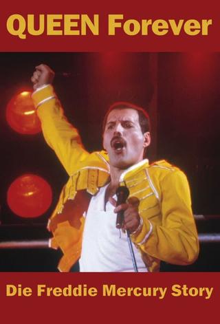 Queen Forever – Die Freddie Mercury Story poster