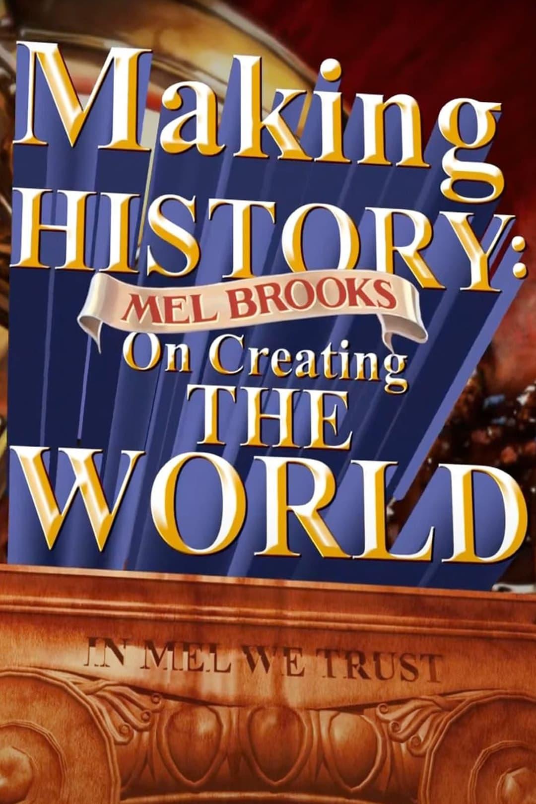 Making History: Mel Brooks on Creating the World poster