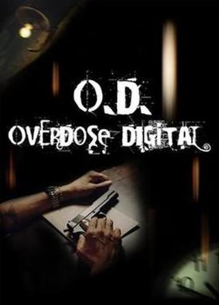 O.D. Overdose Digital poster