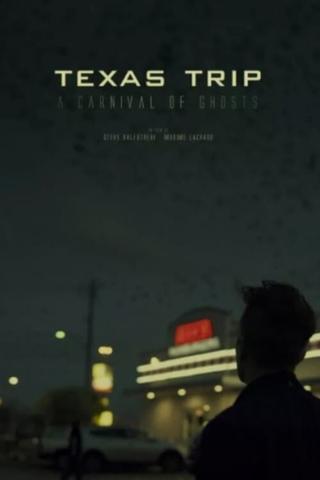 Texas Trip, A Carnival of Ghosts poster