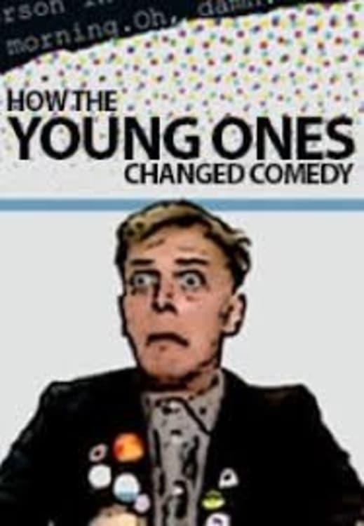 How The Young Ones Changed Comedy poster