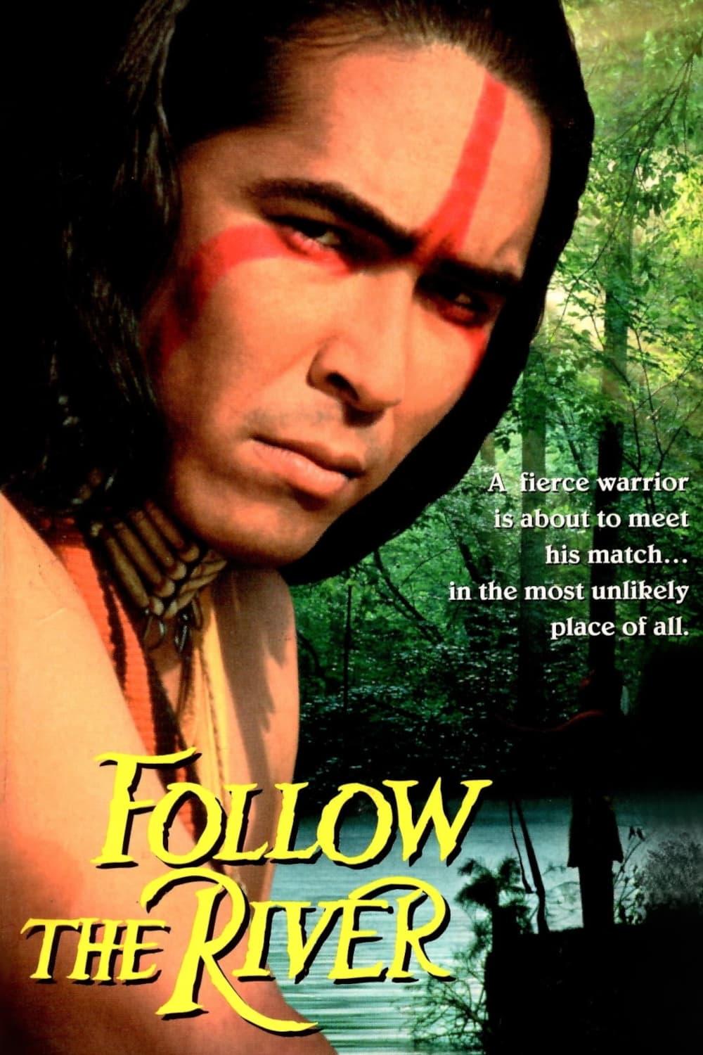 Follow The River poster