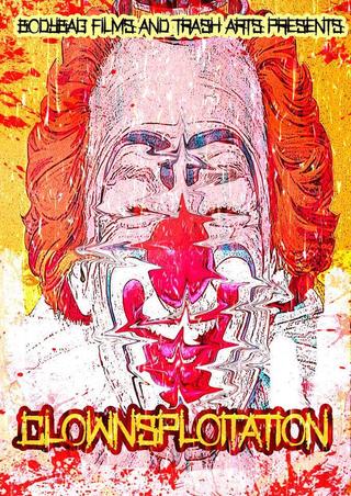 Grindsploitation 7: Clownsploitation poster