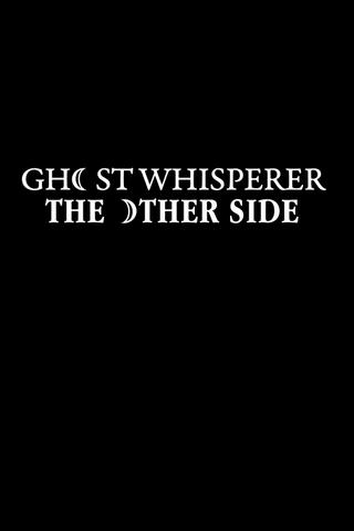 Ghost Whisperer: The Other Side poster