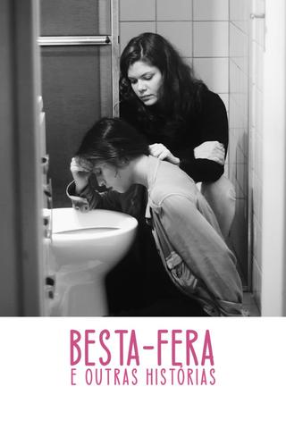 Besta-Fera e Outras Histórias poster