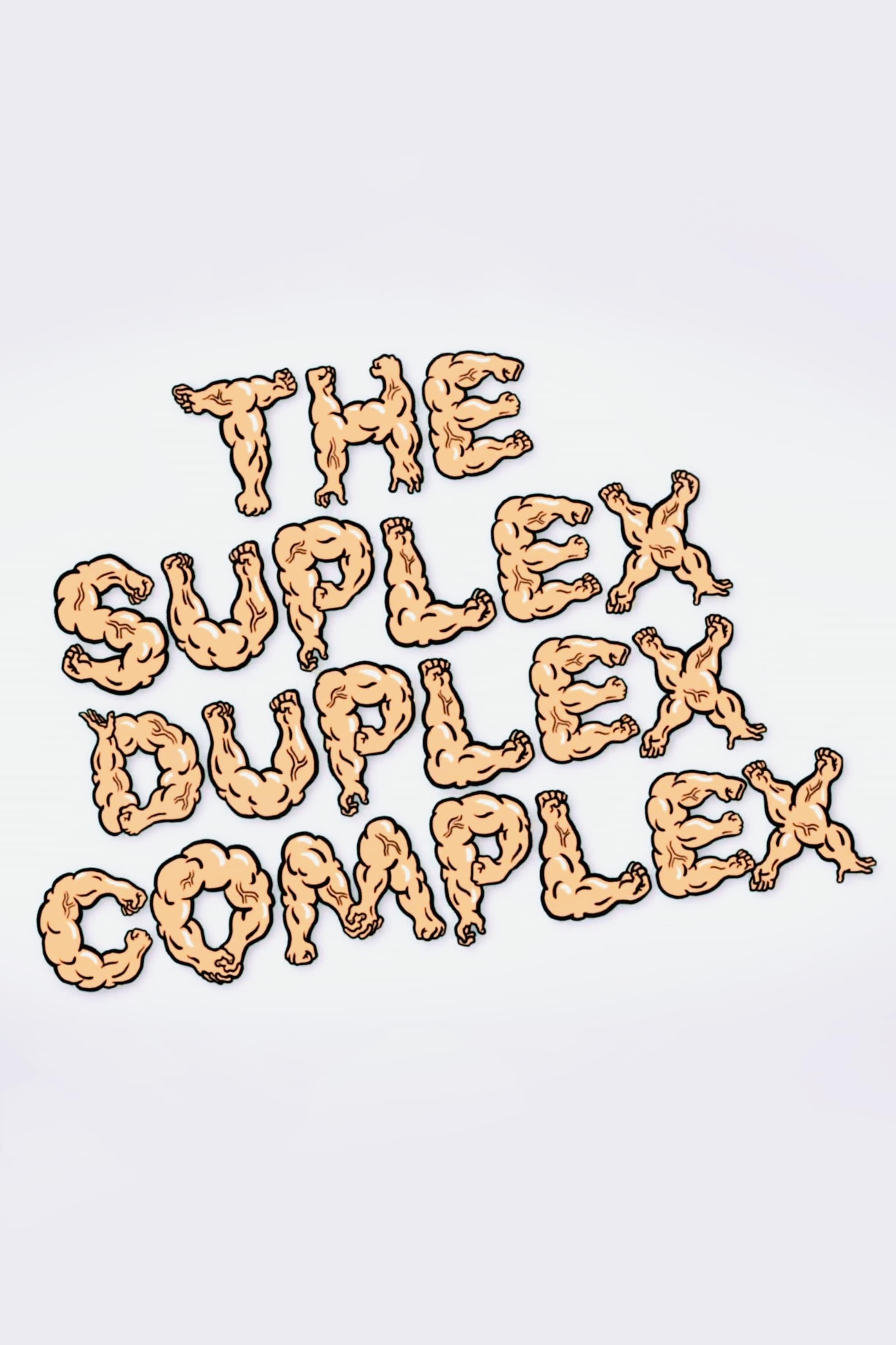 The Suplex Duplex Complex poster