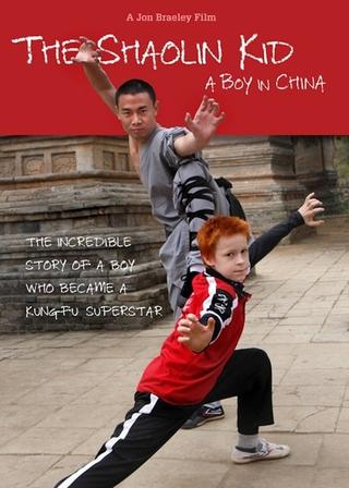 The Shaolin Kid: A Boy In China poster